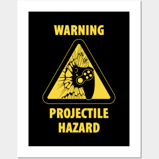 warning frustrated gamer may throw controller funny geeky humor Posters and Art